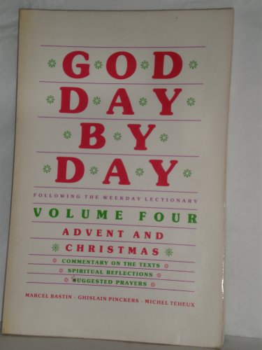 God Day by Day: Advent and Christmas (English and French Edition),Used