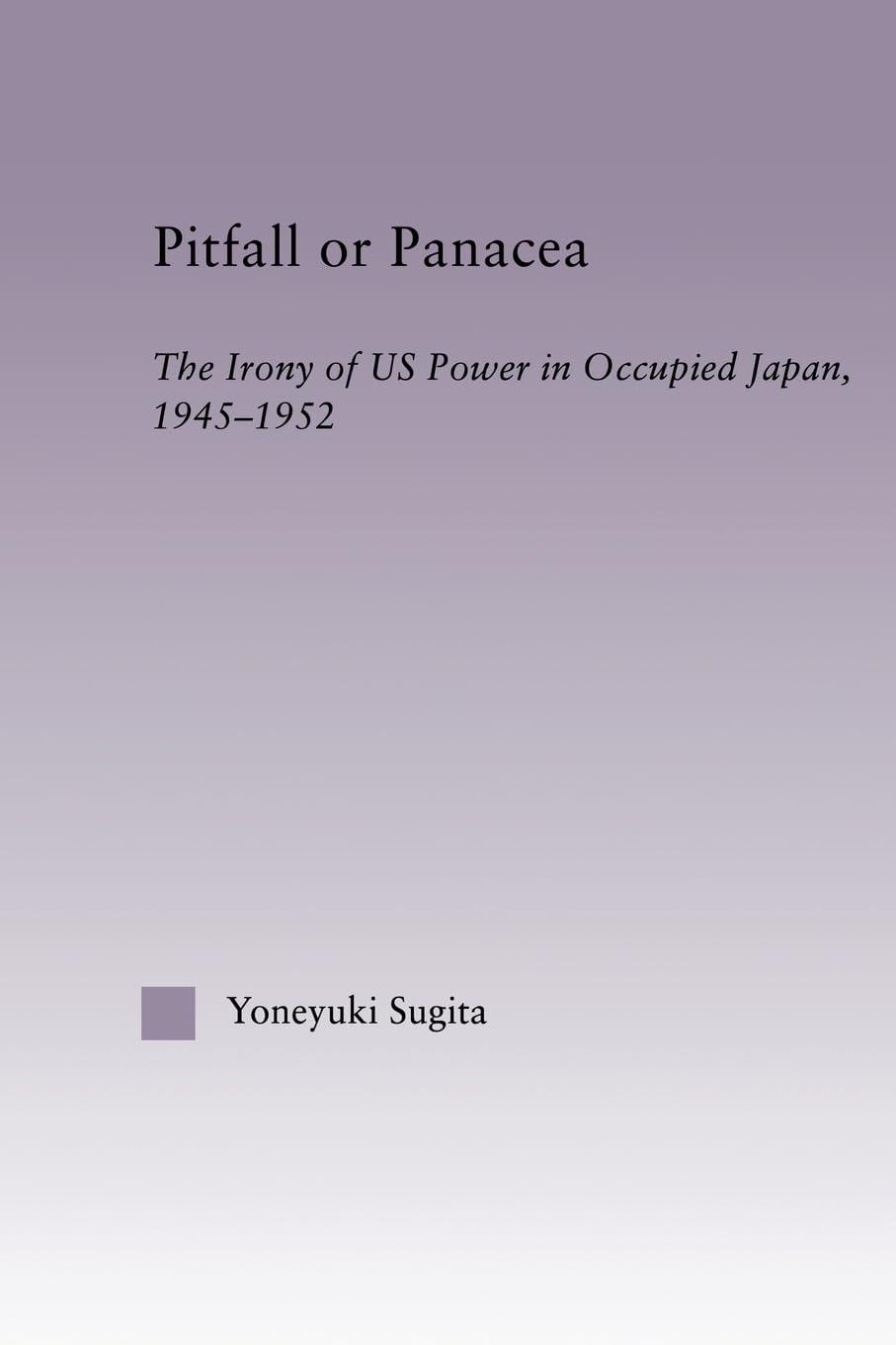 Pitfall or Panacea (East Asia: History, Politics, Sociology and Culture),Used