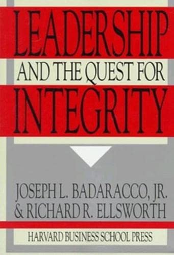 Leadership And The Quest For Integrity,New