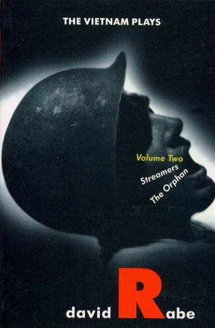 The Vietnam Plays: Streamers And The Orphan (Rabe, David, 2),Used