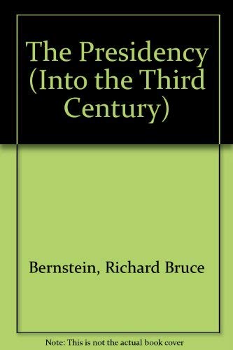 The Presidency (Into the Third Century),Used