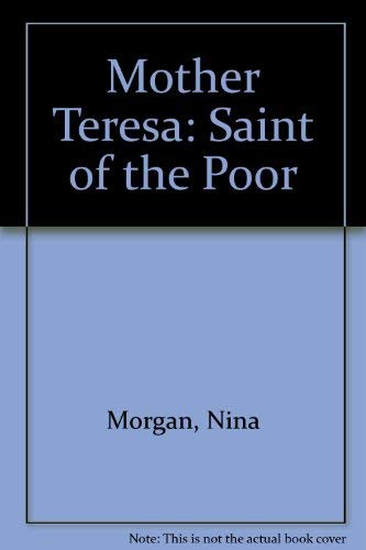 Mother Teresa: Saint Of The Poor,Used