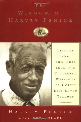 The Wisdom of Harvey Penick,Used