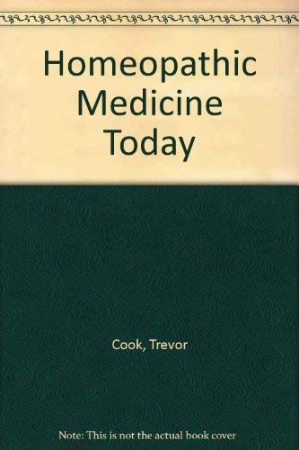 Homeopathic Medicine Today,Used