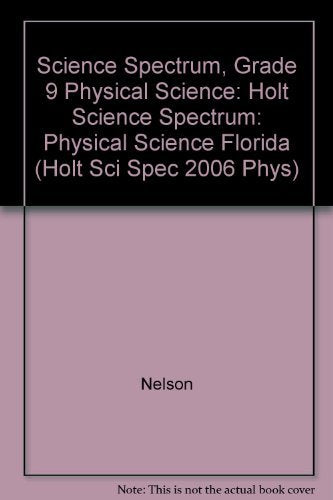 Holt Science Spectrum: Physical Science Florida:,Used