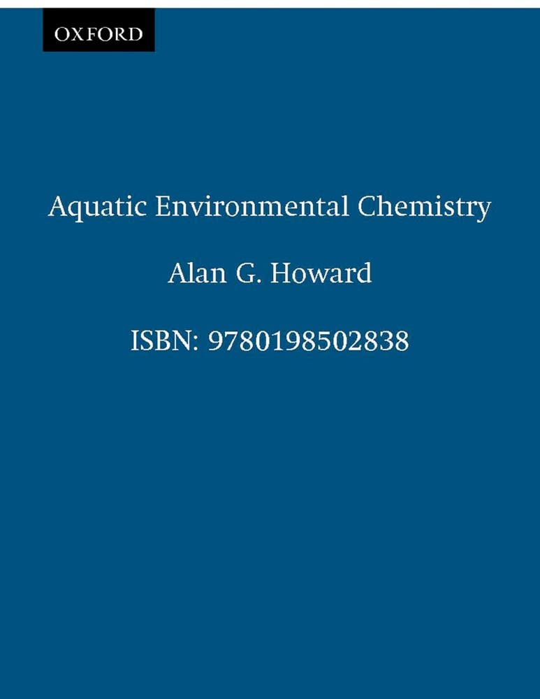 Aquatic Environmental Chemistry (Oxford Chemistry Primers),Used