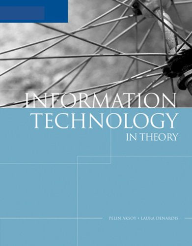 Information Technology In Theory (Information Technology Concepts)
