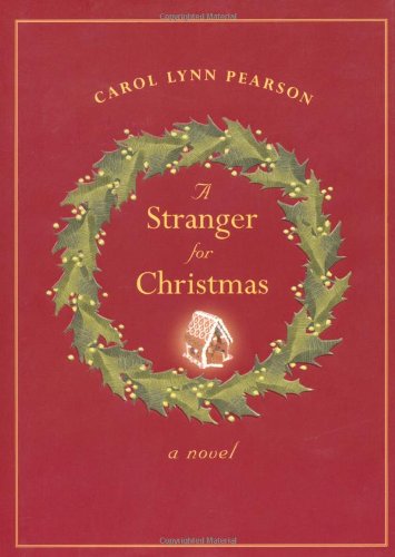 A Stranger for Christmas: A Novel,Used