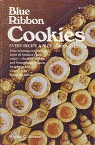 Blue Ribbon Cookies: Every Recipe A Blue Ribbon Winner,Used