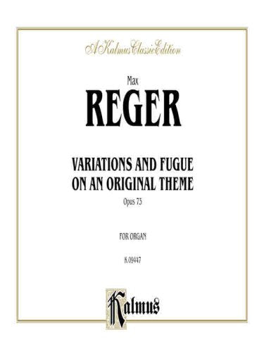 Variations and Fugue on an Original Theme, Op. 73: Sheet (Kalmus Edition),Used