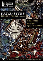 ParaSites: A Casebook against Cynical Reason (Volume 7) (Late Editions: Cultural Studies for the End of the Century),New