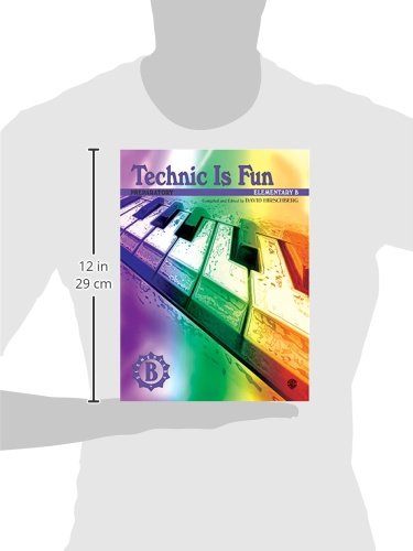 Technic Is Fun: Elementary B (Preparatory) (Hirschberg Fun Series),New
