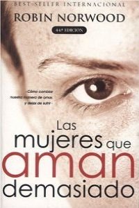 Las mujeres que aman demasiado (Spanish Edition),Used