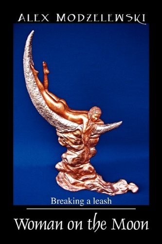 Woman on the Moon: Breaking a Leash,Used