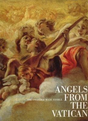 The Invisible Made Visible: Angels from Vatican,Used
