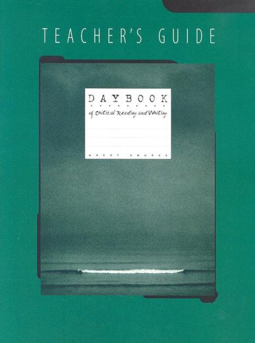 Great Source Daybooks: Critical Reading and Writing Teacher's Edition Grade 12,New