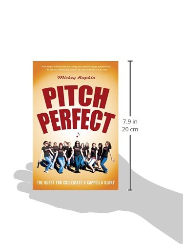 Pitch Perfect: The Quest for Collegiate A Cappella Glory,Used
