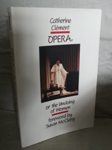 Opera, Or The Undoing Of Women (English And French Edition),Used