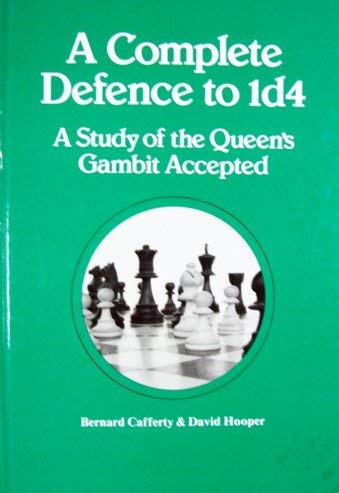A Complete Defence To 1 D4: A Study Of The Queen'S Gambit Accepted (Pergamon Chess Series)