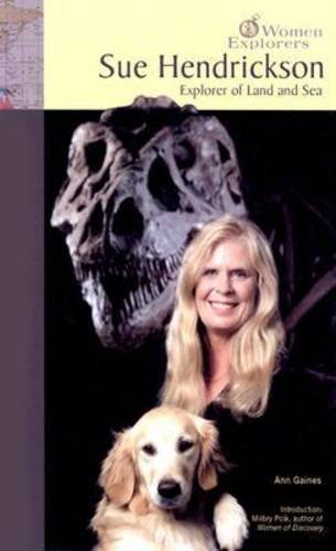 Sue Hendrickson: Explorer on Land and Sea (Women Explorers),Used