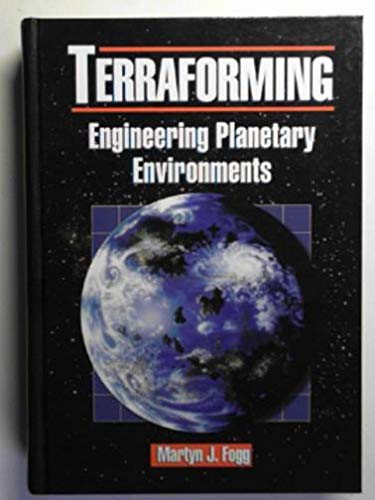 Terraforming: Engineering Planetary Environments,Used