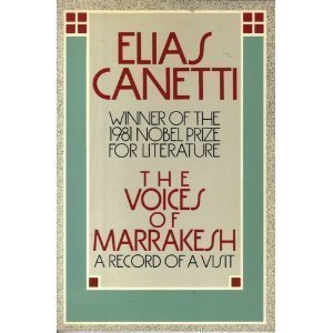 The Voices of Marrakesh: A Record of a Visit (English and German Edition),Used