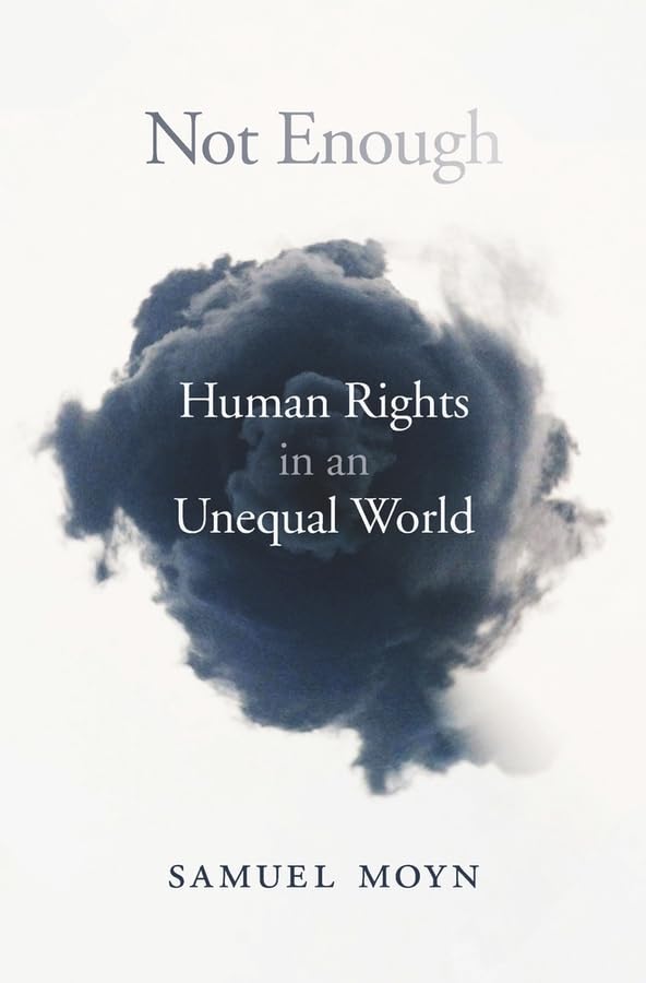 Not Enough: Human Rights In An Unequal World,Used