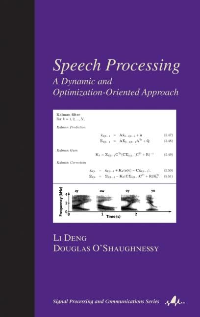Speech Processing: A Dynamic and OptimizationOriented Approach (Signal Processing and Communications),Used