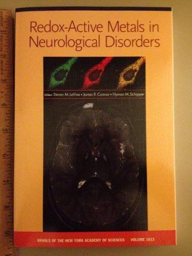 RedoxActive Metals in Neurological Disorders (Annals of the New York Academy of Sciences),Used
