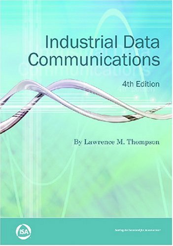 Industrial Data Communications (Resources for Measurement and Control Series),New