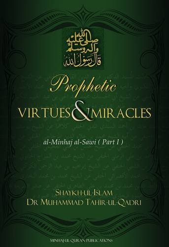 Prophetic Virtues and Miracles: AlMinhaj AlSawi Part 1 (Arabic and English Edition),Used