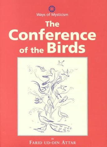 The Conference Of The Birds (Ways Of Mysticism),Used