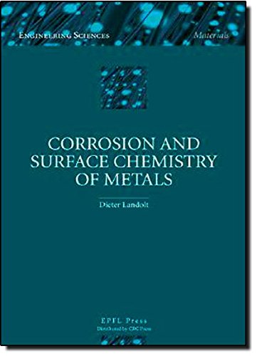 Corrosion and Surface Chemistry of Metals (Engineering Sciences : Materials),Used