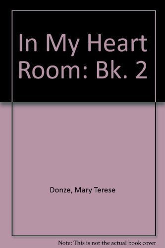 In My Heart Room, Book Two: More Love Prayers For Children,Used