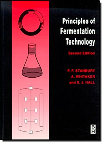 Principles Of Fermentation Technology