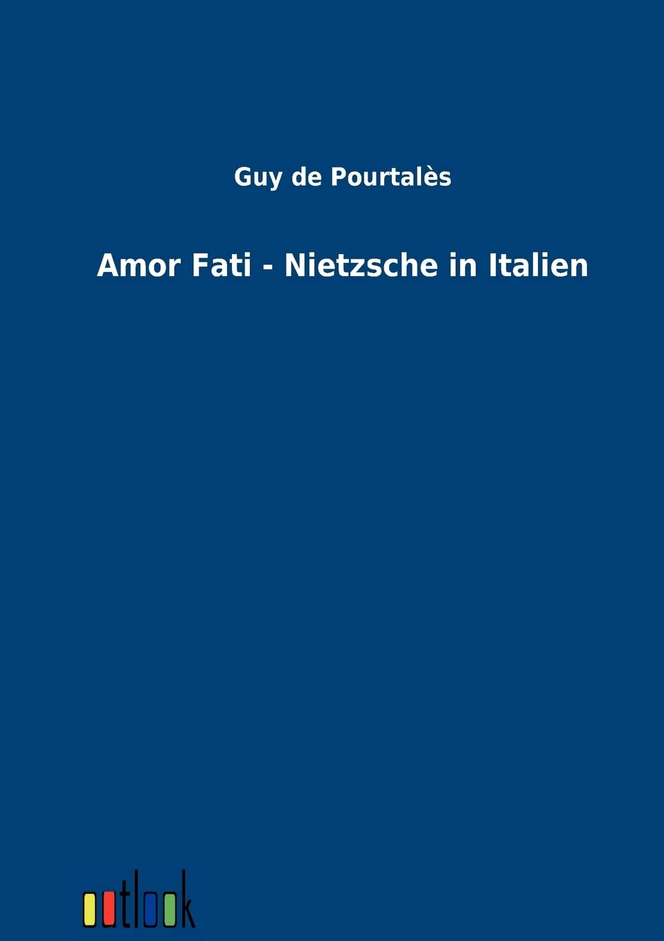 Amor Fati  Nietzsche in Italien (German Edition),Used