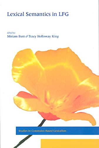 Lexical Semantics in LFG (Studies in ConstraintBased Lexicalism),Used