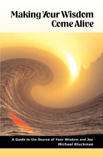 Making Your Wisdom Come Alive,Used