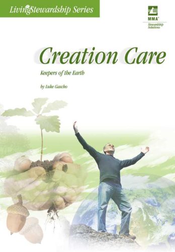 Creation Care: Keepers Of The Earth (Livingstwardship),New