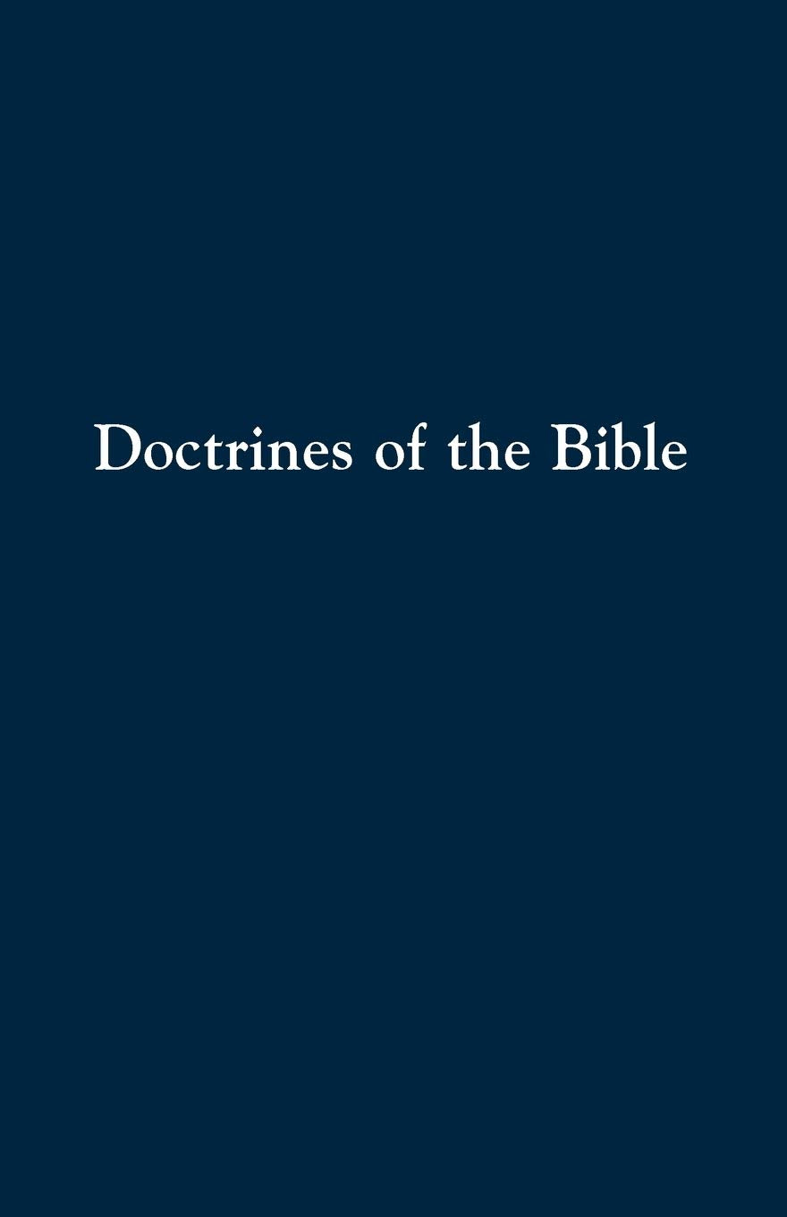 Doctrines Of The Bible,New