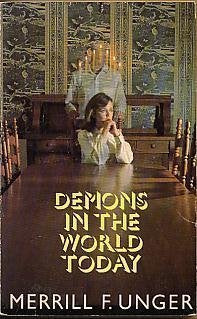 Demons in the World Today: A Study of Occultism in the Light of God's Word,Used