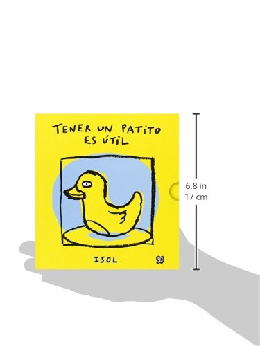 Tener un patito es ?il = Tener un nene es ?il (Spanish Edition),Used