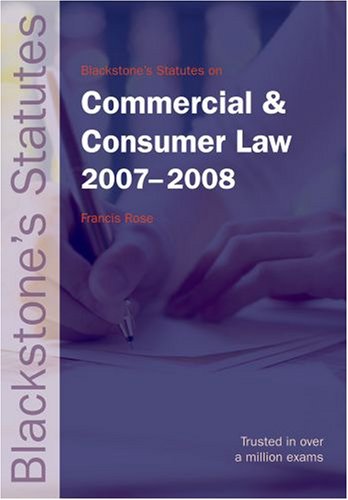 Blackstone's Statutes on Commercial and Consumer Law 20072008 (Blackstone's Statute Book Series),Used