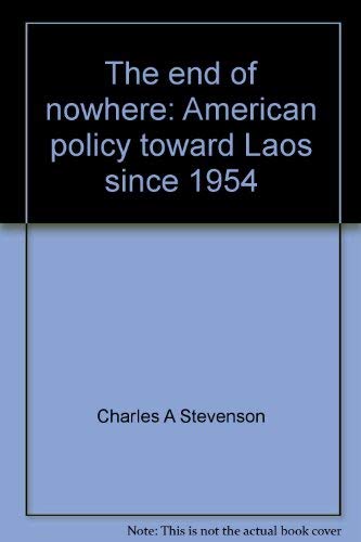The end of nowhere: American policy toward Laos since 1954,Used