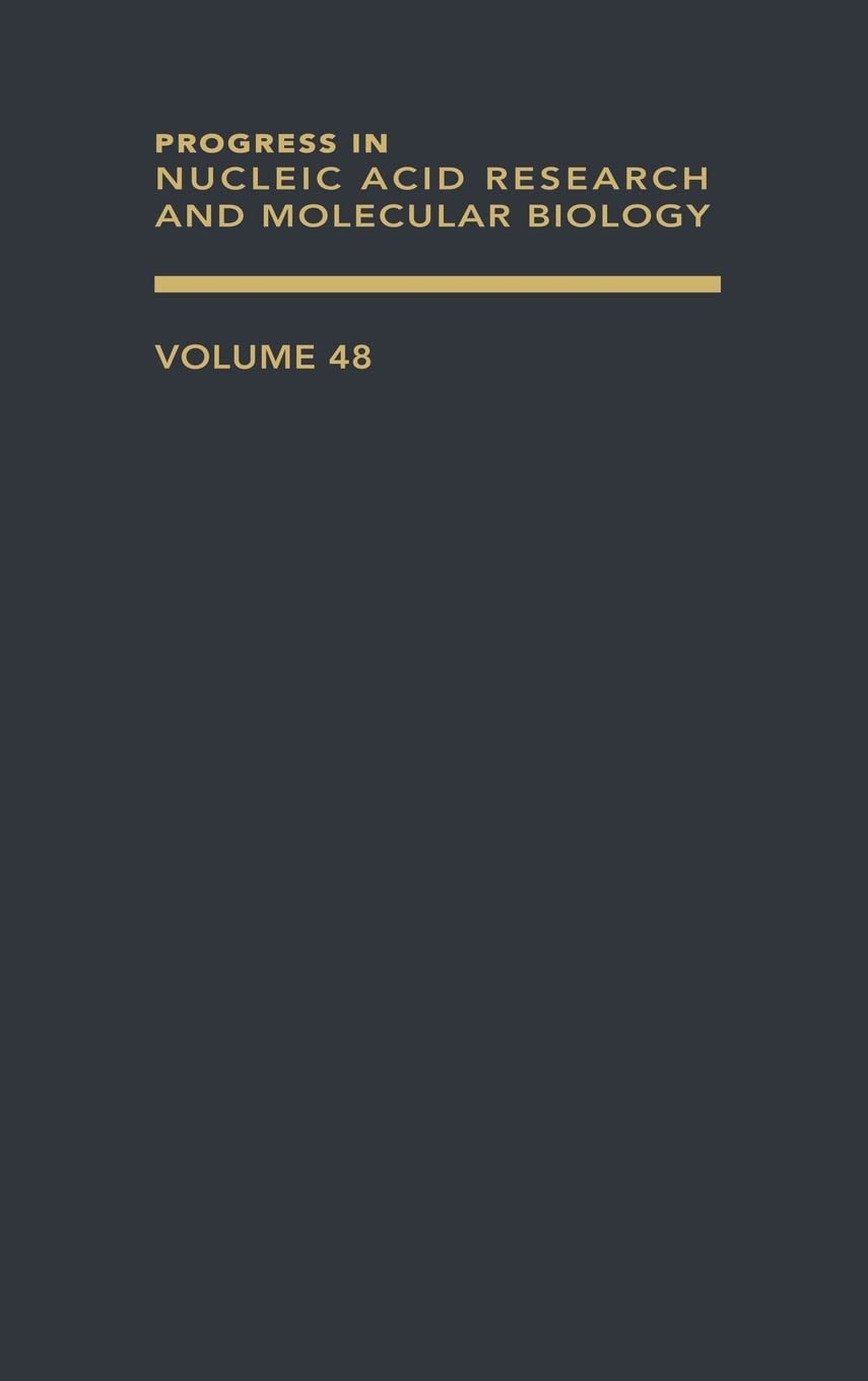 Progress In Nucleic Acid Research And Molecular Biology (Volume 48)