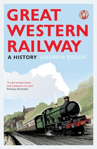 Great Western Railway: A History,Used