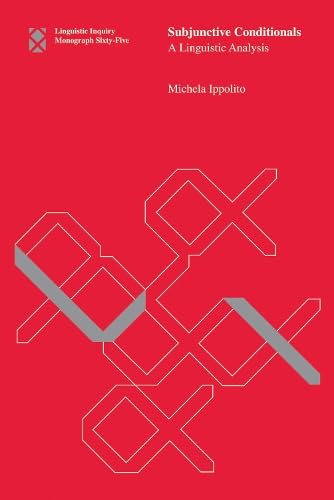 Subjunctive Conditionals: A Linguistic Analysis (Linguistic Inquiry Monographs),Used