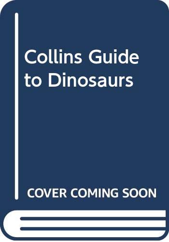 Collins Guide To Dinosaurs,Used