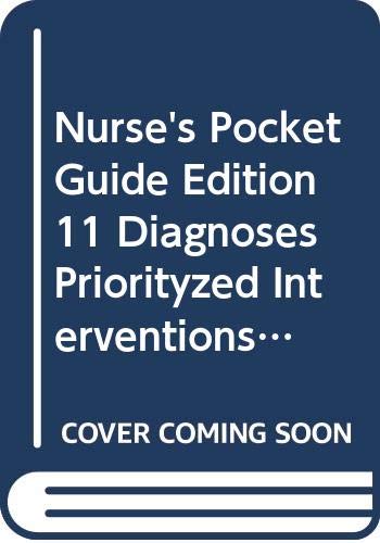 Nurse'S Pocket Guide Edition 11 Diagnoses Priorityzed Interventions And Rationales,Used