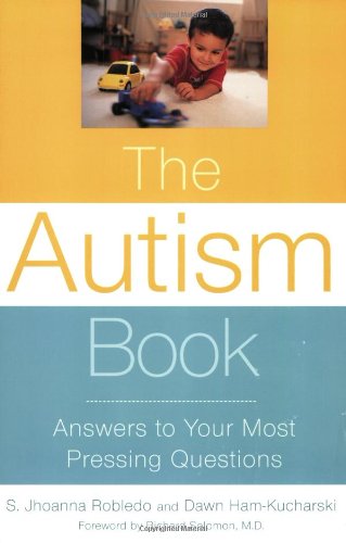 The Autism Book: Answers to Your Most Pressing Questions,Used